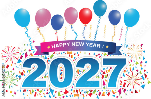 Happy New Year 2027 Vector Illustration with Balloons and Fireworks