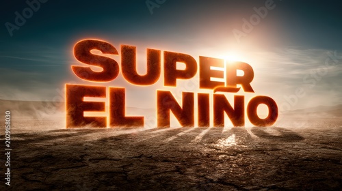 Super El Nino Concept with Glowing Text on Dry Cracked Earth