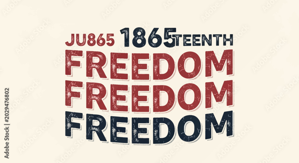 Obraz premium Vibrant Juneteenth graphic featuring '1865TEENTH' and 'FREEDOM' text in bold, textured red and blue colors on a light background.