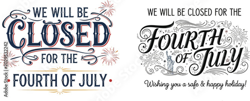 Fourth of july closed signage set festive holiday business announcements