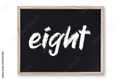 eight word in chalk on chalkboard