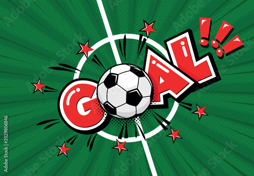 Goal football game, soccer ball on green football field. Text speech bubble exploding. Comic pop art style wow banner message. Halftone dot funny vector
