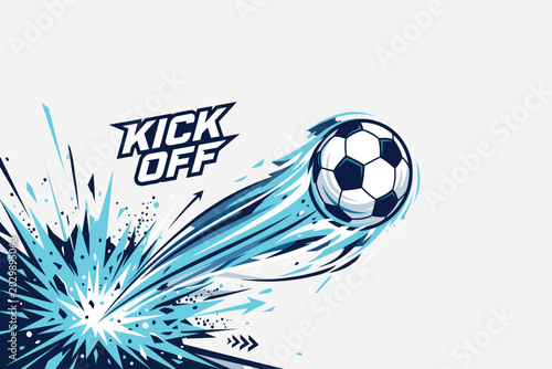 Kick off soccer ball typography and vector illustration with explosive blue comic style burst effect.