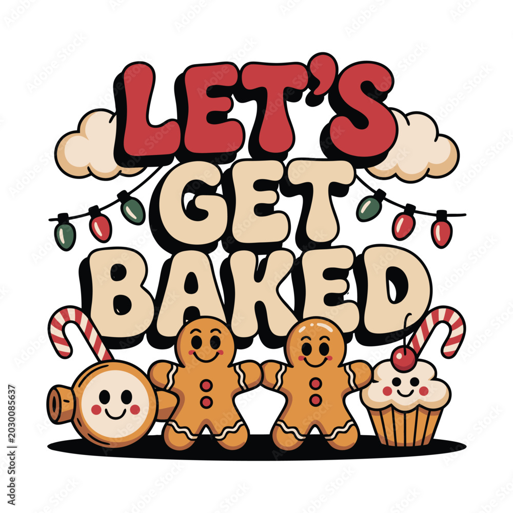 Fototapeta premium Let’s Get Baked Funny Christmas Baking T-Shirt Design
