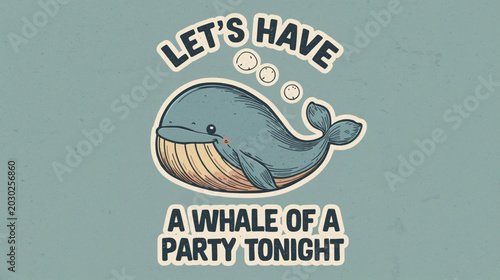 Obraz na plátně vector illustration blue whale with letter  let's have a whale a party tonight