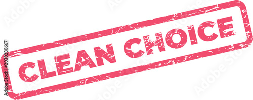 Billede på lærred Ethical Red Rubber Stamp with Clean Choice Message for Responsible Decisions and