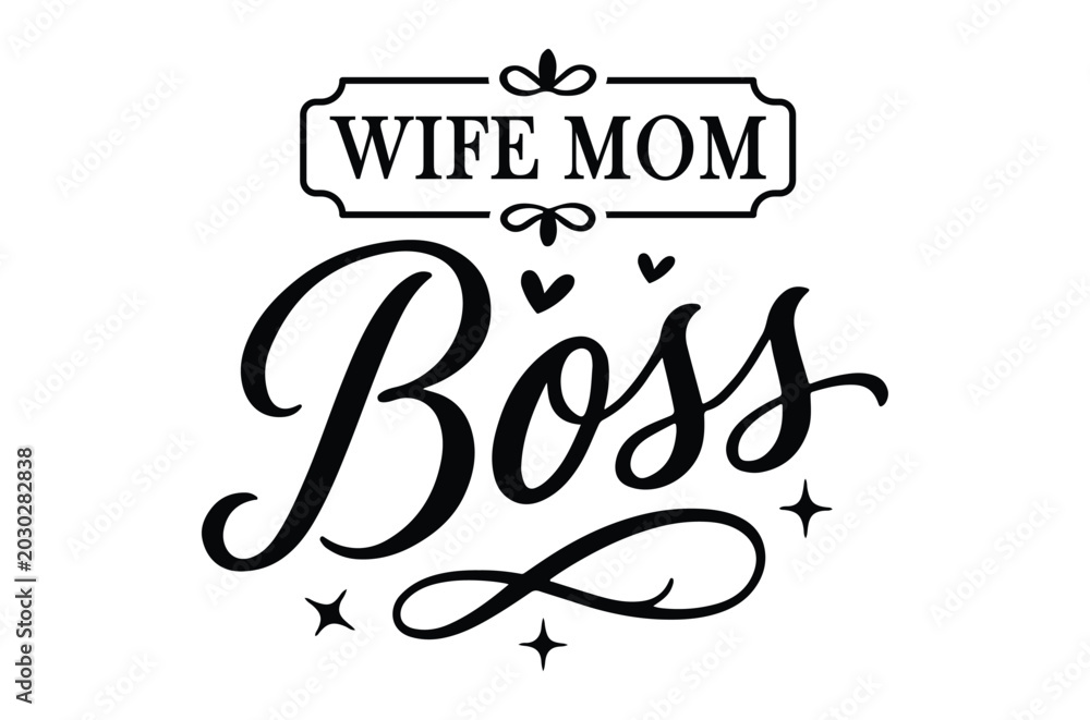 Φωτογραφία Decorative lettering with wife mom boss text black and white