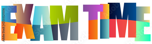 Photos Colorful text graphic showing exam time with vibrant letters