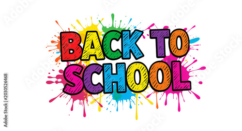 Back to School Text with Vibrant Splashes, Ink Drops, and a Playful Vibe Isolated on Transparent Background. Generative Ai