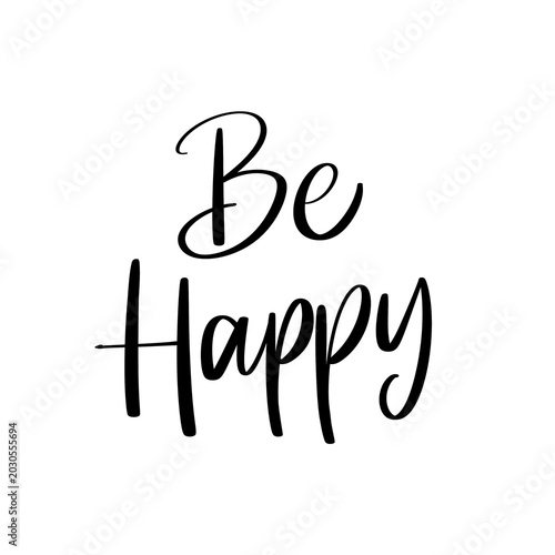 Be happy