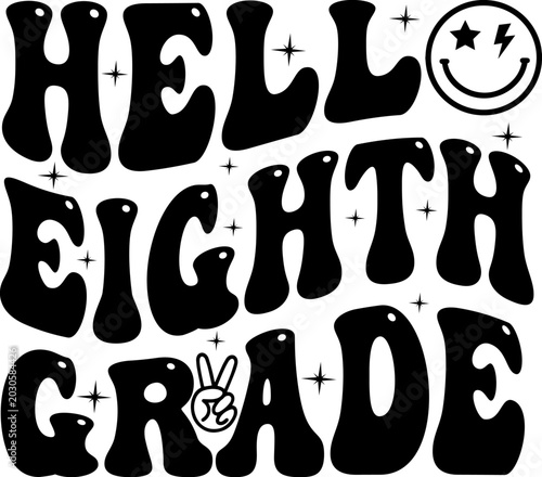 Schilderij op canvas Hello Eighth Grade Retro Typography