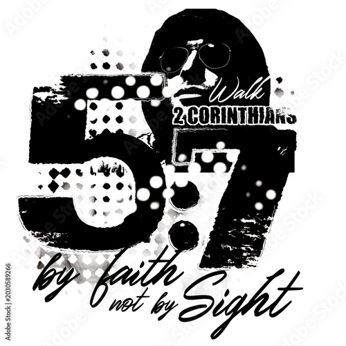 Walk by Faith Not by Sight – 2 Corinthians 5:7 Bold Christian Typography with Grunge Texture