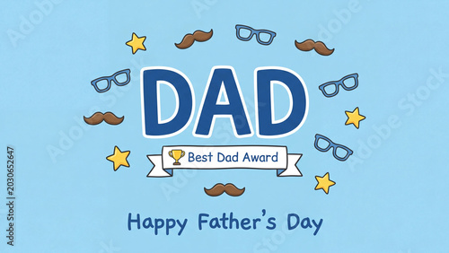 Fatherhood recognition banner displays a blue background with mustache icons and eyeglasses to celebrate the best dad award during an annual family holiday event for parents.
