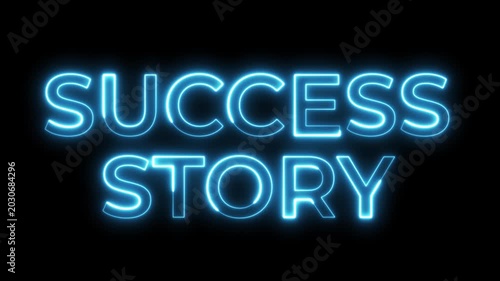 Blue Neon Success Story Text Animation on Black Background