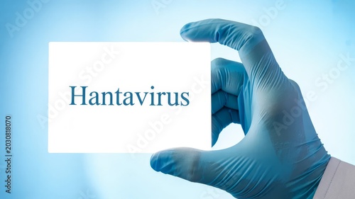 Hantavirus Medical Words Symbol On White Card With Doctor Hand Blue Glove And Healthcare Concept