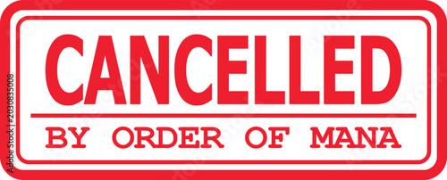 Photos A cancelled event sign with red text on white background reads by order