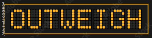Photos Orange color led banner in word outweigh on black background