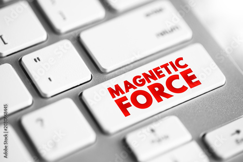Photos Magnetic Force - attraction or repulsion that arises between electrically charge