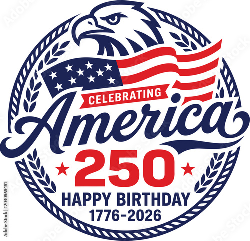 Celebrating america 250th anniversary logo, 1776-2026, usa birthday emblem with bald eagle, american flag, and patriotic typography