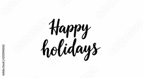 Black cursive text "Happy holidays" on a white background