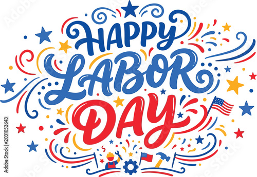 Vibrant labor day greeting with patriotic colors and festive elements