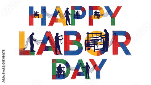 Foto Happy Labor Day Illustration: A creative and colorful illustration celebrating Labor Day with the words HAPPY LABOR DAY formed by silhouettes of workers engaged in various crafts and industries