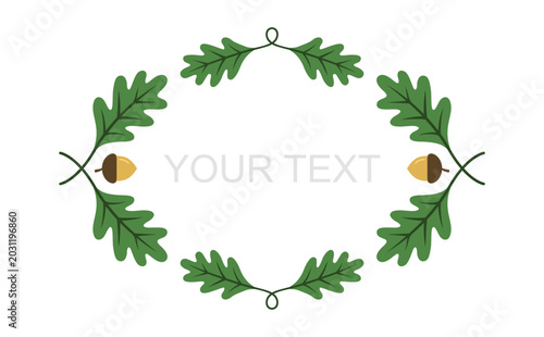 Decorative frame made of green oak leaves and acorns with an empty center space for text. Suitable for invitations, labels, seasonal designs, nature themes, and decorative graphic elements.