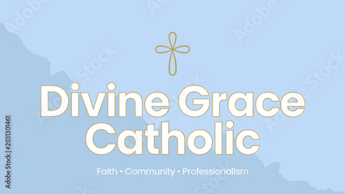 Tableau sur toile A light blue banner with 'Divine Grace Catholic' text, a cross symbol, and 'Faith Community Professionalism' tagline