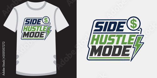 Foto Side hustle mode t-shirt design with money symbol and lightning bolt, entrepreneurial spirit