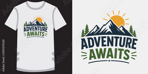 Obraz na płótnie Adventure awaits t shirt design for travel enthusiasts and outdoor exploration message