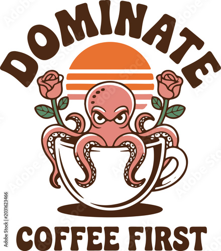 Illustration of angry octopus emerging from coffee cup surrounded by roses with orange sun background for creative apparel print design.