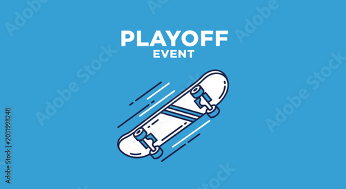 Dynamic Playoff Event Design Featuring a Skateboard Against a Vibrant Blue Backdrop