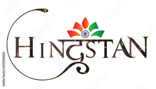 Bild auf Leinwand Hindustan Text Typography with Indian Flag Tricolor and Lotus Vector