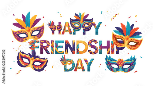 Tableau sur toile Friendship Day Celebration with Masquerade Masks: Vibrant masquerade masks adorn the text Happy Friendship Day, surrounded by colorful confetti