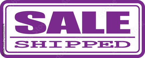 Bild auf Leinwand Vibrant purple sale shipped stamp confirming successful dispatch of merchandise