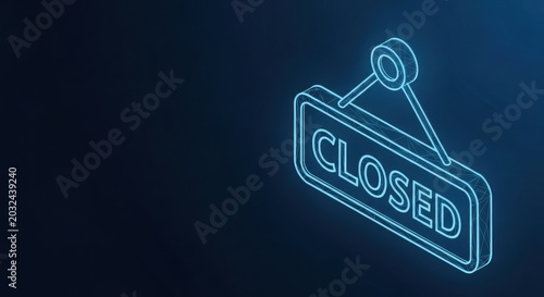 Glowing neon blue closed sign hanging, symbolizing business closure and temporary shutdown