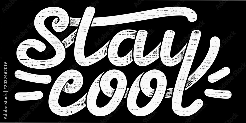 Εκτύπωση καμβά Hand lettered brush script calligraphy with the phrase stay cool white on black