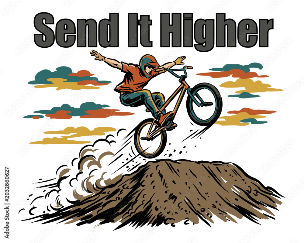 Fototapeta premium BMX bike jump illustration for t shirt. Send it higher artwork. Extreme sport graphic print. Mountain bike jump design. Bicycle stunt artwork.