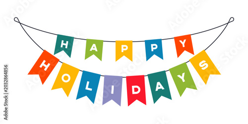 Schilderij op canvas Colorful flags hang on a string, displaying the words Happy Holidays