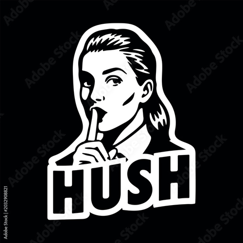 Woman making shushing gesture with word hush sticker design. Vintage pop art style woman gesturing for silence or secret. 