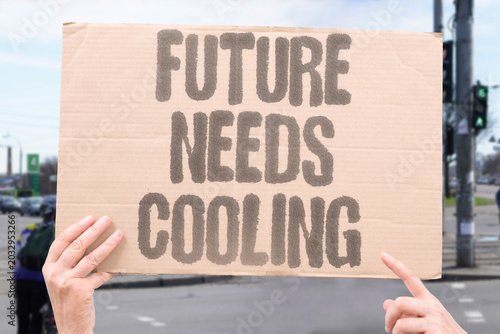 Canvas Print "Future Needs Cooling" Rising heat demands urgent adaptation