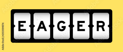 Konstfotografi Black color in word eager on slot banner with yellow color background