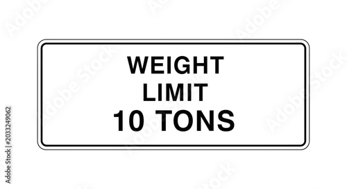 Tableau sur toile Weight Limit 10 Tons Sign - Road Traffic Regulation