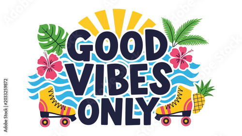 Canvastavla Good Vibes Only Summer Fun: Bright and colorful graphic featuring roller skates, tropical leaves, hibiscus flowers, a pineapple, and sun rays with the text Good Vibes Only overlaying wavy blue water
