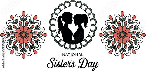 National sisters day celebration graphic with floral designs and silhouettes of two sisters