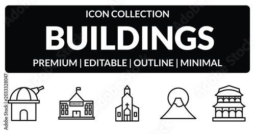 outline buildings icons set - space, embassy, fuji mountain, chinese temple. editable vector for web and mobile ui