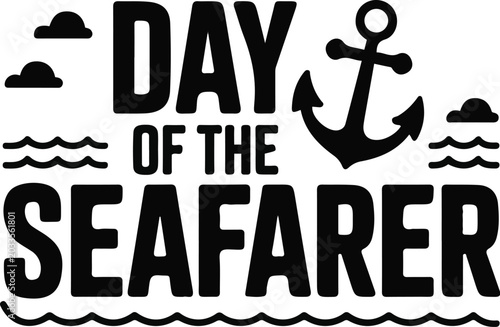 Konstfotografi DAY OF THE SEAFARER vector illustration isolated on white background