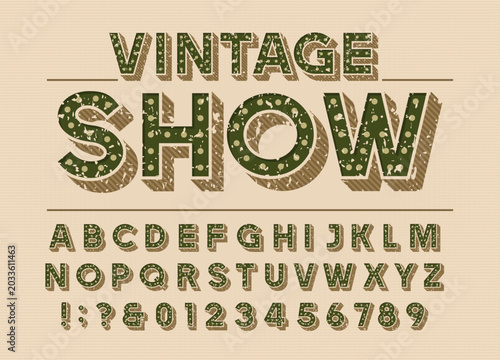 Vintage show alphabet font. Distressed letters and numbers with rough scratched texture. Vector typescript for saloon posters, labels, signage, and old western typography design.
