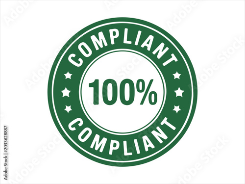 Compliant 100% green ink stamp flat vector illustration isolated design. Compliant badge outline vector