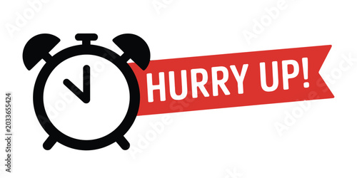 Tableau sur toile Hurry up alarm clock sticker badge with red ribbon banner symbol vector illustra